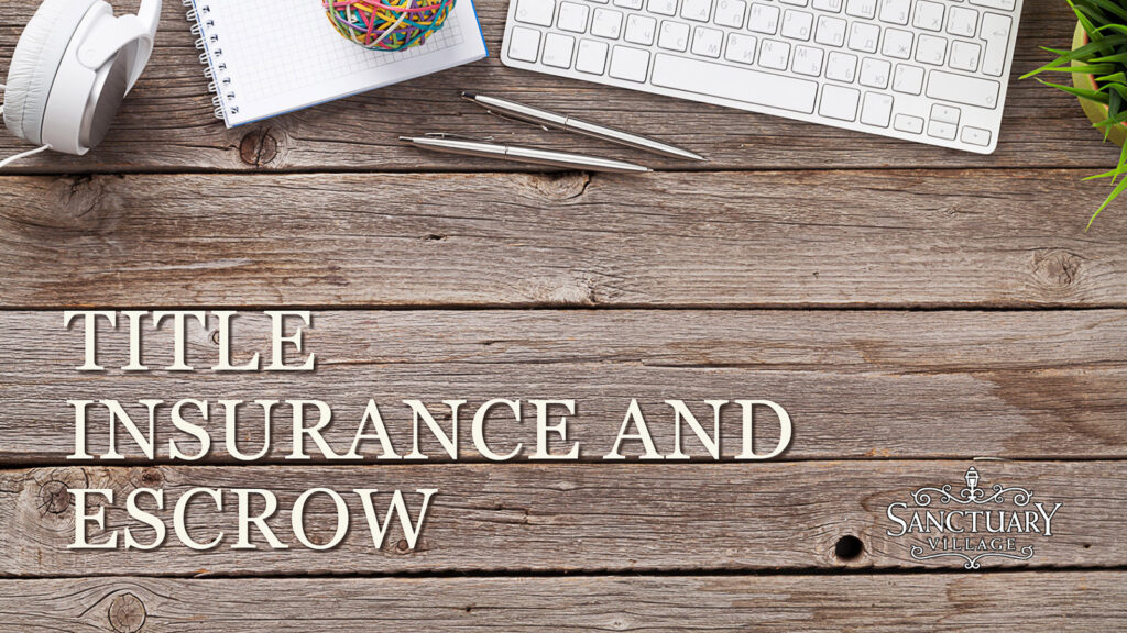 Title Insurance and Escrow