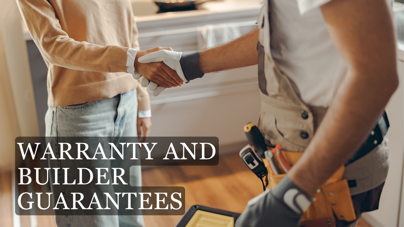 Warranty and Builder Guarantees