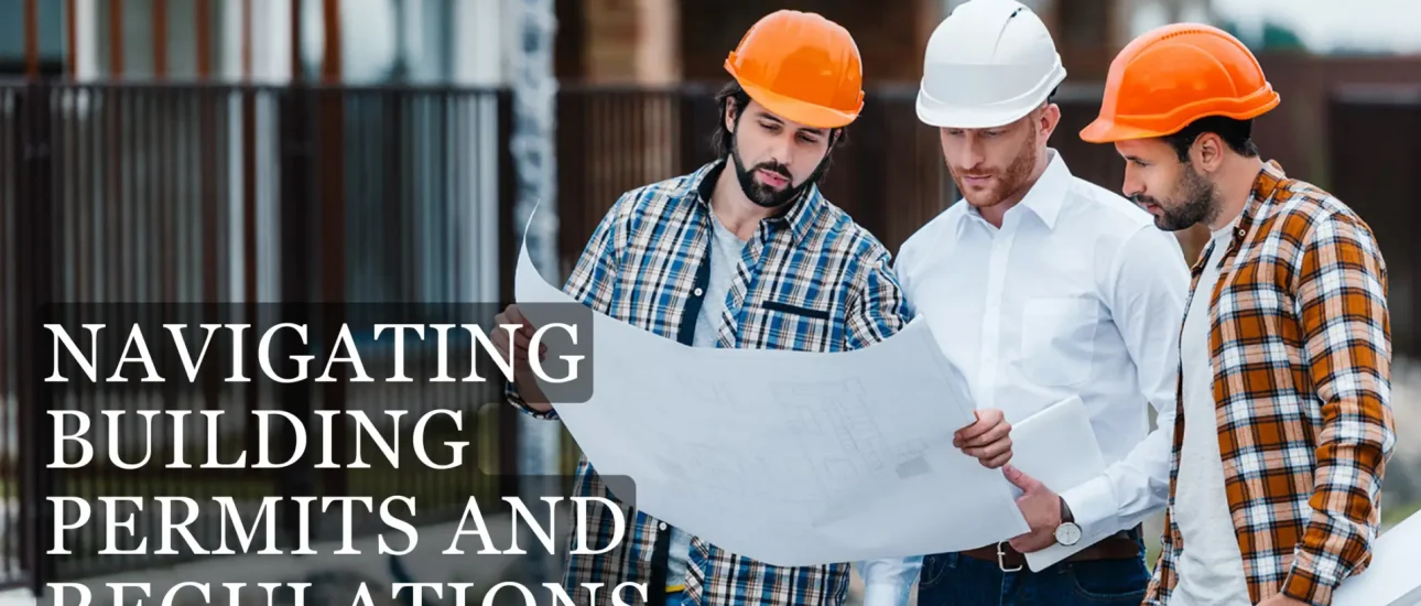 Navigating Building Permits and Regulations at Sanctuary Village